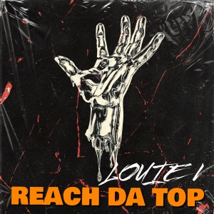 REACH DA TOP (Explicit)