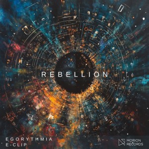 Egorythmia的專輯Rebellion