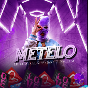 收聽DRJOTA ON THE BEATS的Metelo - Lil Keng x El ñero 360 x El necio nc歌詞歌曲