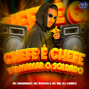 Album CHEFE É CHEFE VAI MAMAR O SOLDADO (Explicit) from 