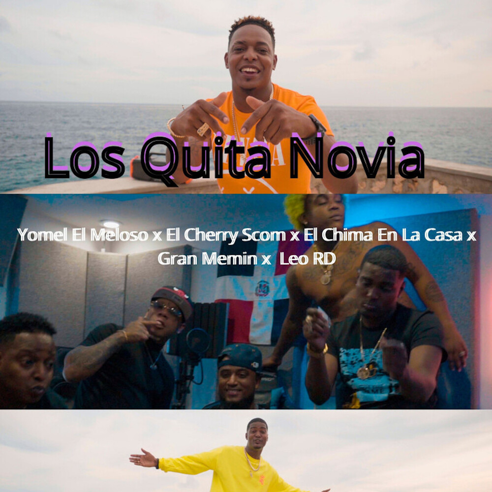 Los Quita Novia (Explicit)