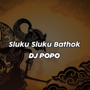 Dengarkan Sluku Sluku Batok Thailand Style / SAKERA / Jaranan lagu dari Dj Popo dengan lirik