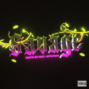 Album Savage (feat. Octavian) (Explicit) from South RC