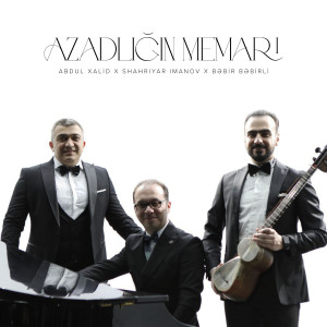 Album Azadlığın Memarı from Abdul Xalid
