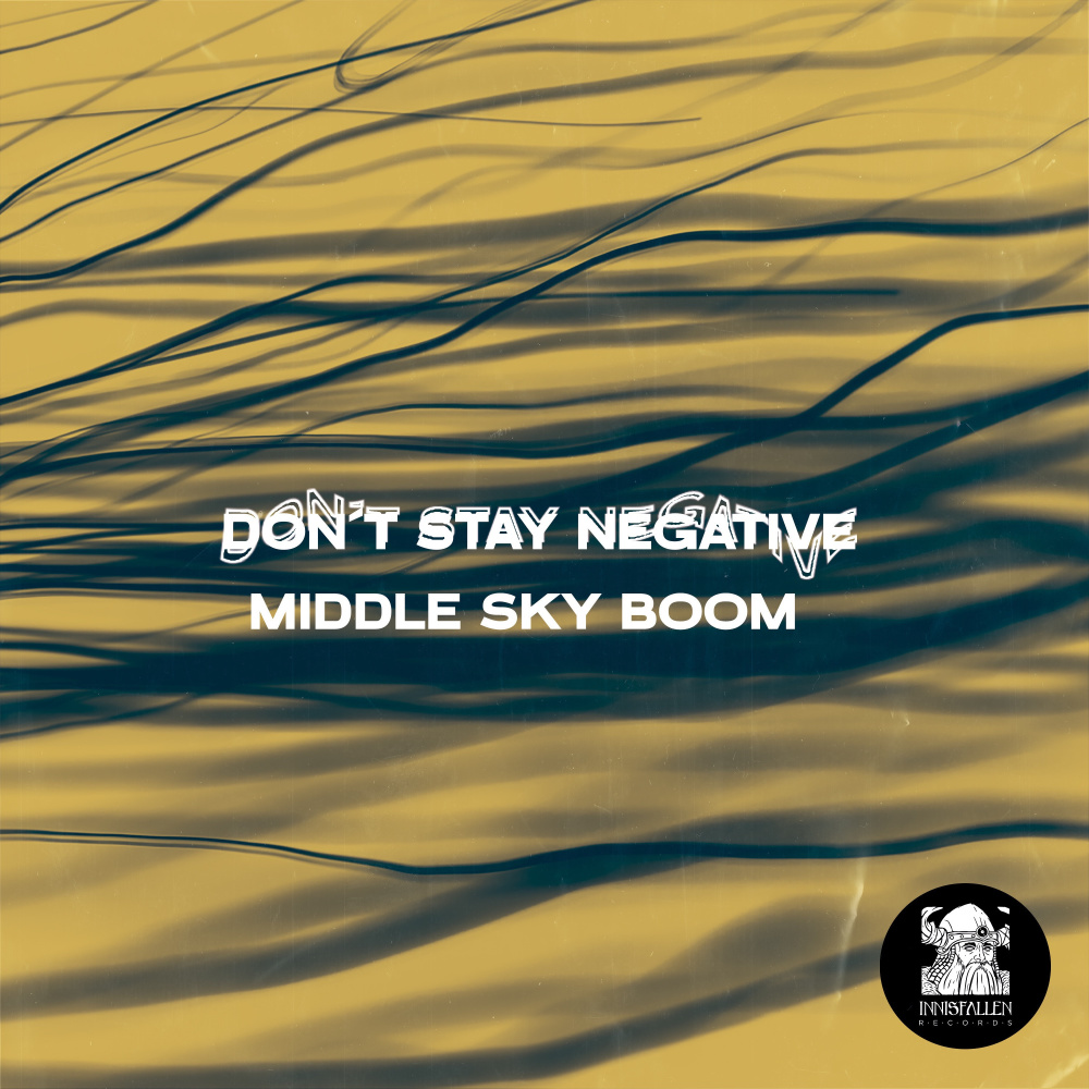 Don't Stay Negative (Alvaro Cabana Remix)