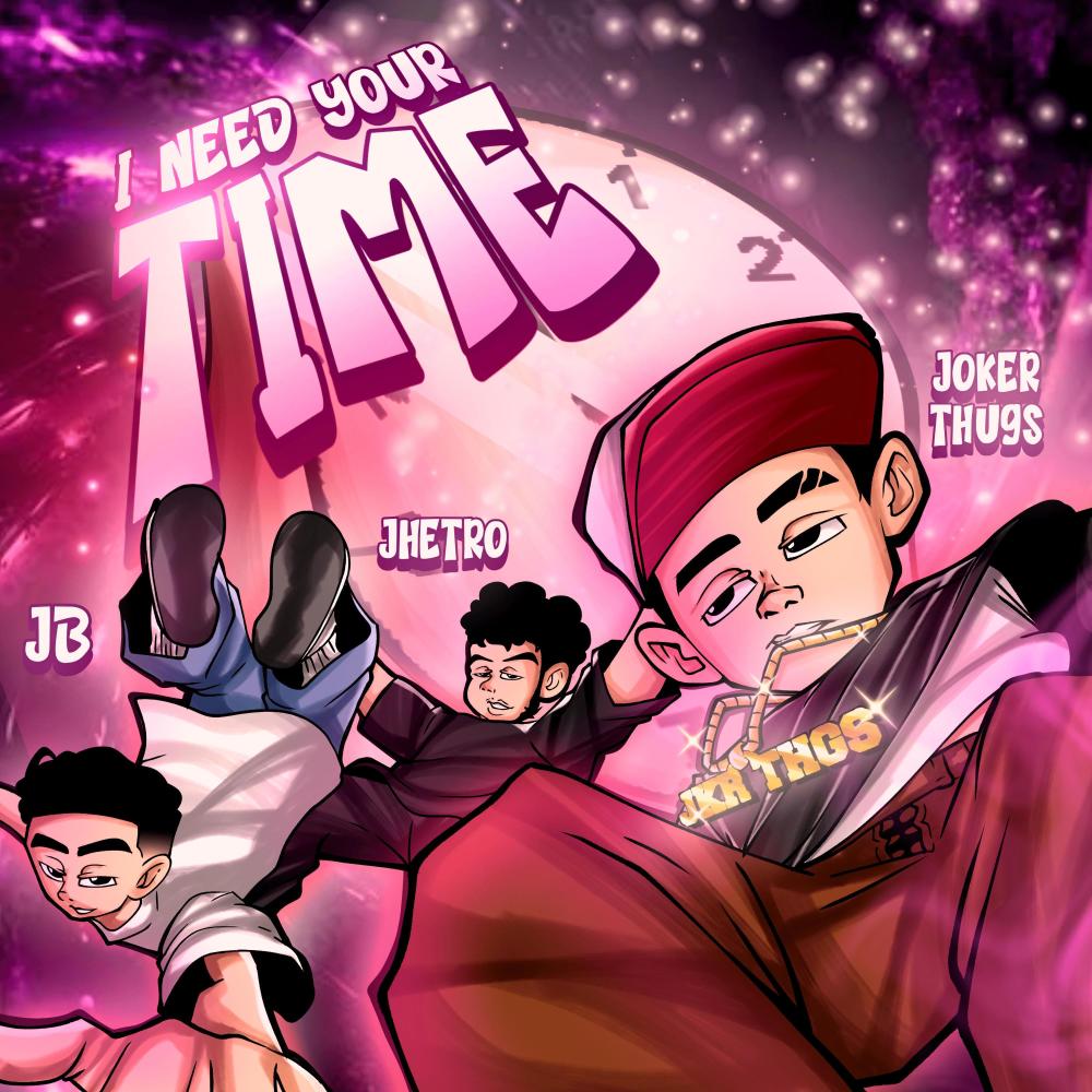 I Need Your Time (feat. Joker Thugs, JB & Jhetro) (Explicit)