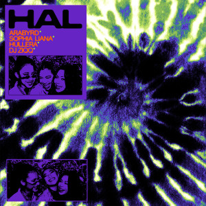 ดาวน์โหลดและฟังเพลง Hal (feat. Sophia Liana, Hullera & DJ Ziqq) พร้อมเนื้อเพลงจาก Arabyrd