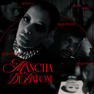 Album Mancha De Batom (Explicit) from Mc Mari