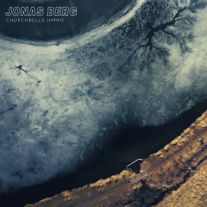ดาวน์โหลดและฟังเพลง Churchbells Impro พร้อมเนื้อเพลงจาก Jonas Berg