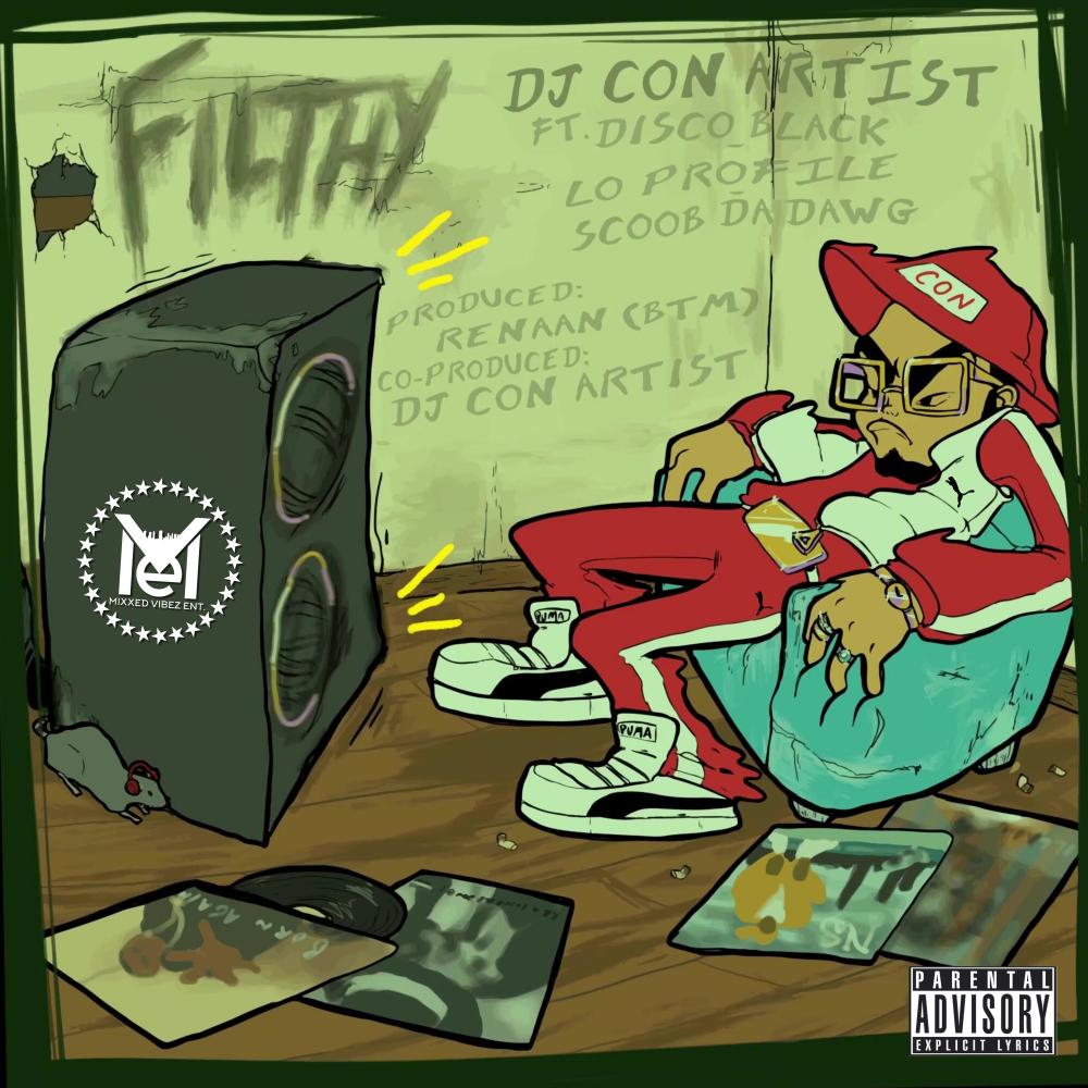 FILTHY (feat. DISCO BLACK, LO PROFILE & SCOOB DA DAWG) (Explicit) (feat. DISCO BLACK, LO PROFILE & SCOOB DA DAWG|Explicit)