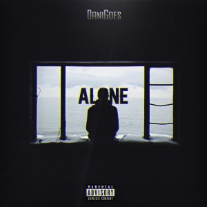 收聽Dani Goes的Alone (Explicit)歌詞歌曲