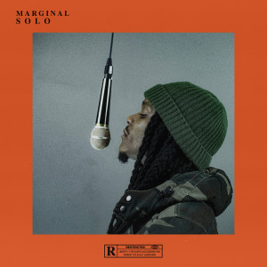 Listen to Solo (Explicit) song with lyrics from Marginal