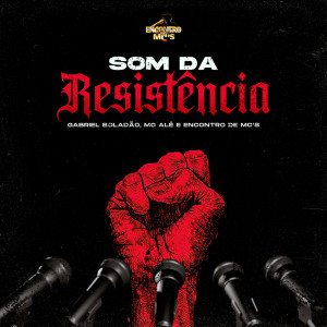 Som da Resistência (Explicit) dari MC Alê