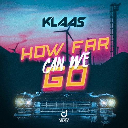 How Far Can We Go (Extended Mix)