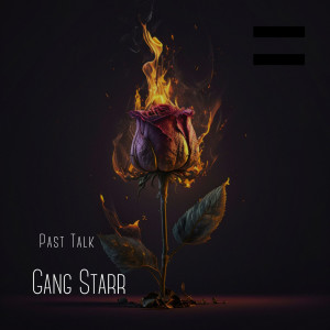 Album Past Talk from Gang Starr