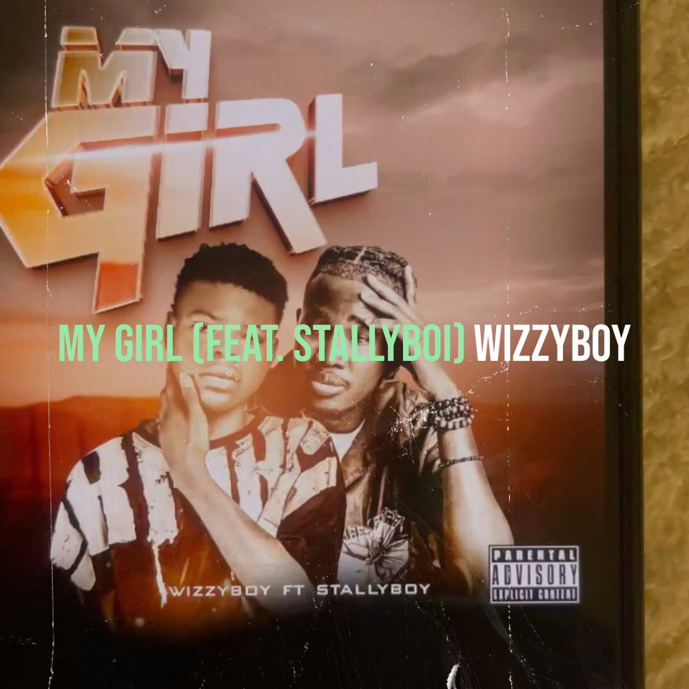 My Girl (Explicit)