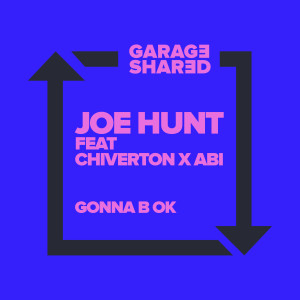收听Joe Hunt的Gonna B Ok歌词歌曲
