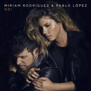 ดาวน์โหลดและฟังเพลง No! พร้อมเนื้อเพลงจาก Miriam Rodríguez