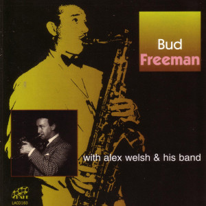 Edward Alexander MacDowell的專輯Bud Freeman