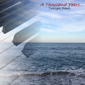 Dengarkan A Thousand Years Piano lagu dari Twilight Piano for Films dengan lirik