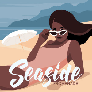 Seaside Promenade (Magnificent Dance, Soweto Afrobeats for Chilled Summer)