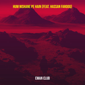 Album Hum Nishane Pe Hain from Fawad Bukhari