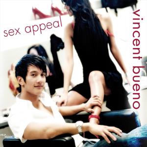 ดาวน์โหลดและฟังเพลง Sex Appeal (Vintage Mix) พร้อมเนื้อเพลงจาก Vincent Bueno