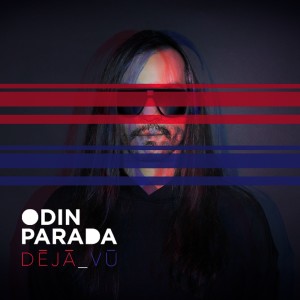 收聽Odín Parada的DéjàVu (Instrumental)歌詞歌曲