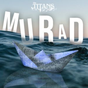 Dengarkan Murad lagu dari The Titans dengan lirik