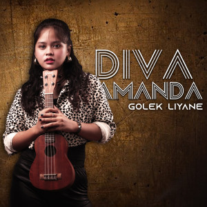 Listen to Golek Liyane song with lyrics from Diva Amanda