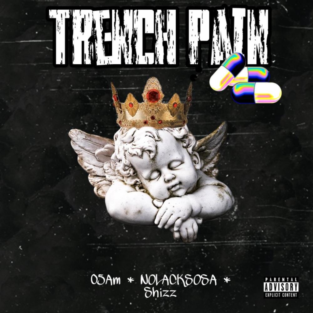 Trench Pain (feat. BANDUPSOSA & Shizz) (Explicit)