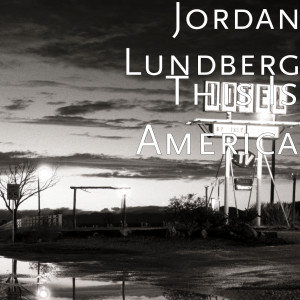 收听Jordan Lundberg的This Is America歌词歌曲
