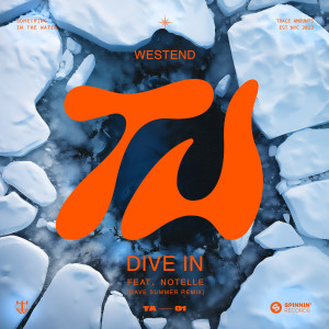 อัลบัม Dive In (feat. Notelle) [Dave Summer Remix] ศิลปิน Westend