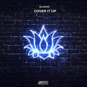 收听Alamo的Cover It Up歌词歌曲