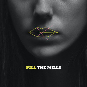 Dengarkan Pill lagu dari The Mills dengan lirik