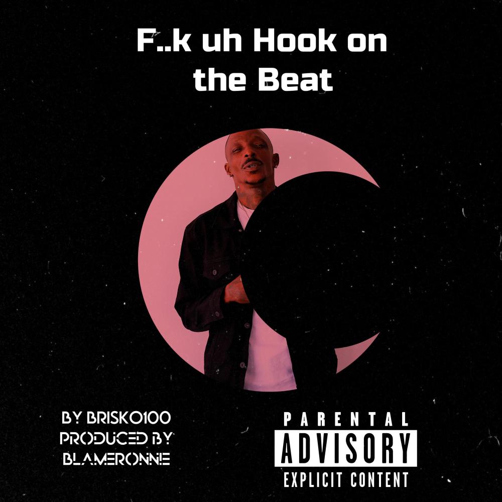 F..k Hook On The Beat (Explicit)