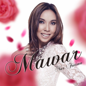 收聽Nur Fatimah的Mawar歌詞歌曲