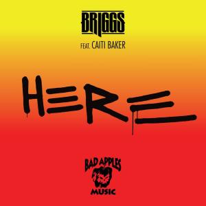 ดาวน์โหลดและฟังเพลง Here (Explicit) พร้อมเนื้อเพลงจาก Briggs