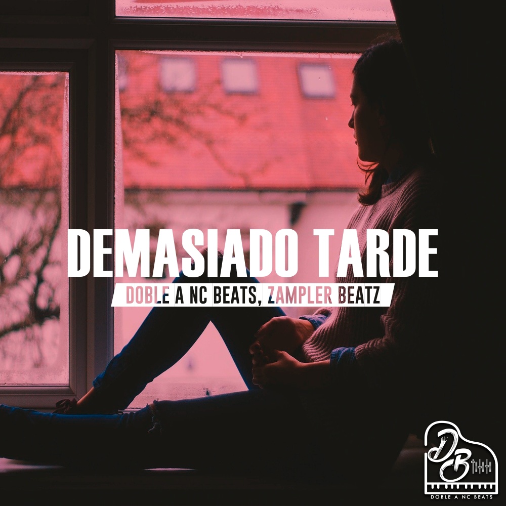 Demasiado Tarde (Instrumental)