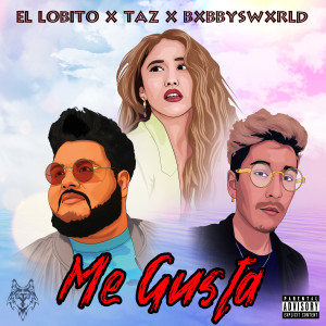 收聽El Lobito的Me Gusta (Explicit)歌詞歌曲