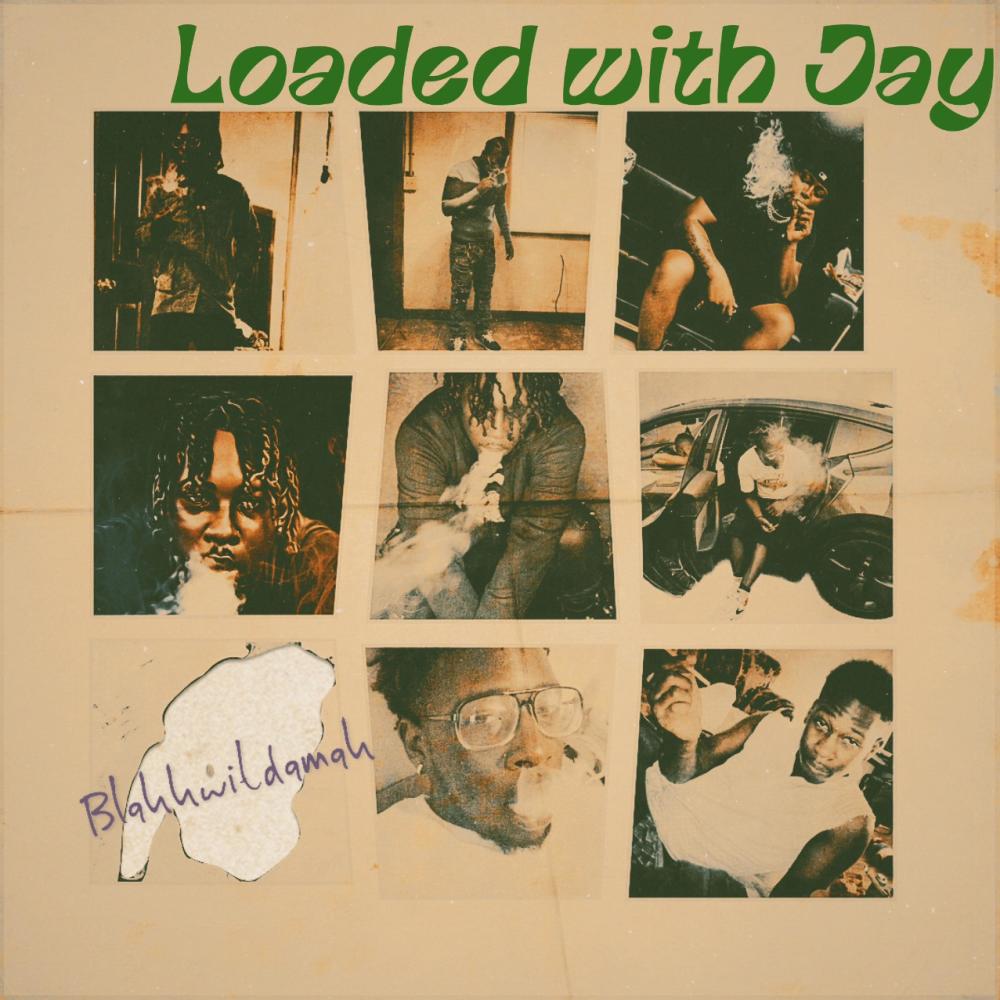 Loaded with Jay (Explicit)