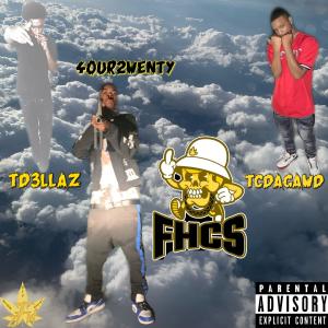收聽4our2wenty的FHCS (feat. TCDaGawd & Td3llaz) (Explicit)歌詞歌曲