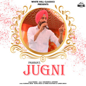 ดาวน์โหลดและฟังเพลง Jugni พร้อมเนื้อเพลงจาก Pamma