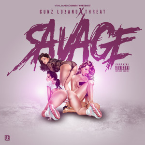 ดาวน์โหลดและฟังเพลง Savage (Explicit) พร้อมเนื้อเพลงจาก Gunz Lozano