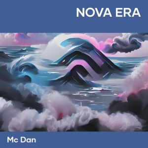 MC Dan的專輯NOVA ERA (Explicit)