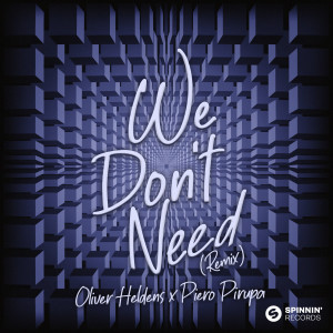 Oliver Heldens的專輯We Don’t Need