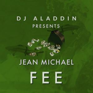 Dj Aladdinn的專輯FEE (Explicit)