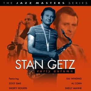 收聽Stan Getz的Five Brothers歌詞歌曲