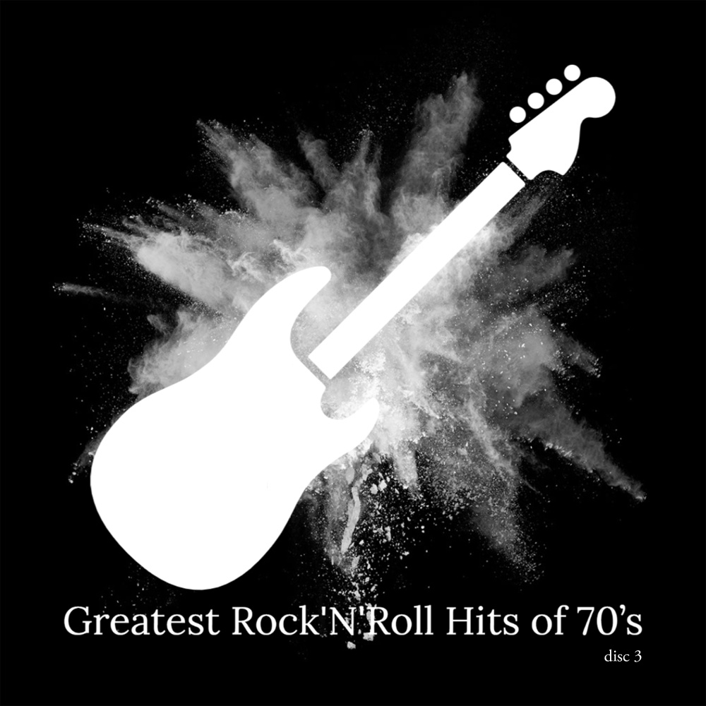 Greatest Rock'n'roll Hits of 70's Cd3