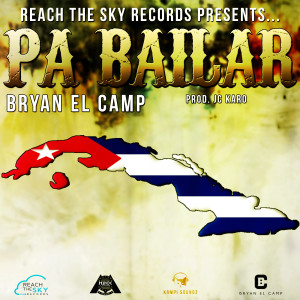 Listen to Pa Bailar song with lyrics from Bryan El Camp
